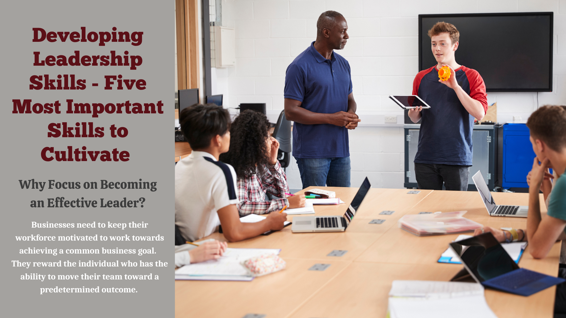 Developing Leadership Skills - Five Most Important Skills to Cultivate 